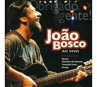 Joao Bosco - Obrigado Gente Ao Vivo