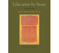 Joao Cabral de Melo Neto Education by Stone (Tascabile)