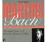Joao Carlos Martins English Suites 1-3 / Chromatic Fantasy & Fugue (CD)