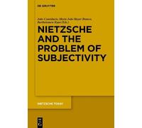 João Constâncio Nietzsche and the Problem of Subjectivity (Copertina rigida)