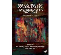 João Diniz Reflections on Contemporary Psychoanalytic Thought (Tascabile)
