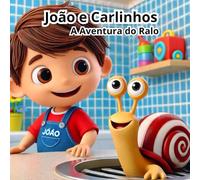 João e Carlinhos: A Aventura do Ralo
