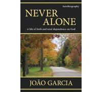João Garcia Never Alone (Tascabile)