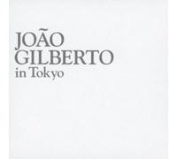 Joao Gilberto - In Tokyo