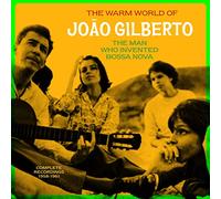 João Gilberto - The Warm World Of Joao Gilberto The Man Who Invented Bossa Nova [2-LP Set - Limited Edition] [Gatefold]