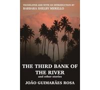 The Third Bank of the River and Other Stories