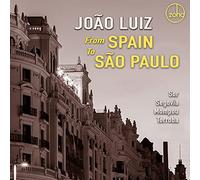 Joao Luiz - From Spain To São Paulo