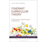 João M. Paraskeva Itinerant Curriculum Theory (Copertina rigida)