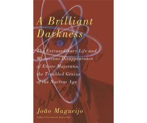 Joao Magueijo A Brilliant Darkness (Copertina rigida)