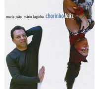 Joao, Maria/Laginha, Mario - Chorinho Feliz