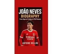 João Neves Biography: From Algarve Prodigy to PSG Phenom: The Journey of Portugal’s Rising Midfield Star
