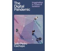João Pedro Cachopo The Digital Pandemic (Tascabile)