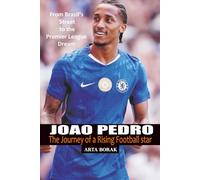 João Pedro: The Journey of a Rising Football Star: From Brazil’s Streets to the Premier League Dream