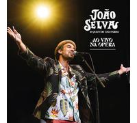 joao selva joao selva-ao vivo na opéra live (CD)
