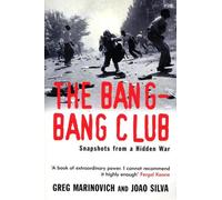 Joao Silva Greg Marinovich The Bang-Bang Club (Tascabile)