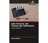 João Ternura: dal cinema alla letteratura: Cinema e letteratura