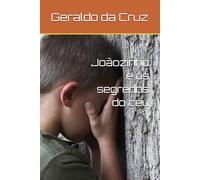 Joãozinho e os segredos do céu