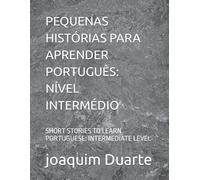 Joaquim Alberto Marques Dua Pequenas Histórias Para Aprender Portug (Tascabile)