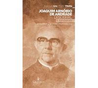 Joaquim Arnóbio de Andrade di Sobral. Il fondatore