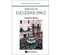 Joaquim Bruna Analysis In Euclidean Space (Copertina rigida)