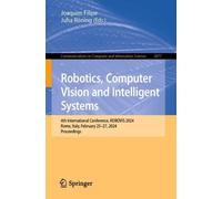Joaquim Filipe Robotics, Computer Vision and Intelligent Systems (Tascabile)