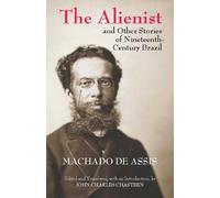 Joaquim Maria Macha The Alienist and Other Stories of Nineteenth-Cen (Tascabile)