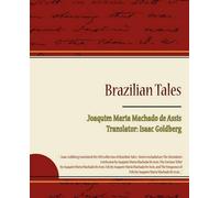 Joaquim Maria Machado De Assis Brazilian Tales (Tascabile)