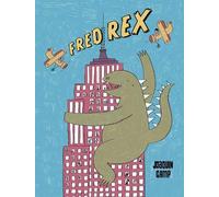 Joaquin Camp Fred Rex (Copertina rigida)