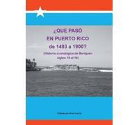 Joaquin Garcia Que Paso En Puerto Rico de 1493 a 1900? (Copertina rigida)