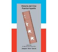 Joaquin 'Kino' Garcia Historia del Cine Puertorriqueno (Tascabile)
