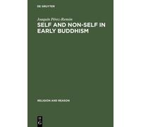 Joaquín Pérez-Remón Self and Non-Self in Early Buddhism (Copertina rigida)