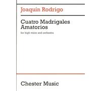 Joaquin Rodrigo Cuatro Madrigales Amatorios