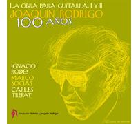 Joaquin Rodrigo - E.Centenari:Obra Guit. 1 Y 2