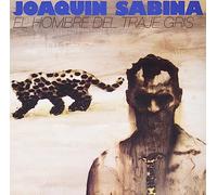 Joaquin Sabina - El Hombre Del Traje Gris