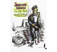 Joaquín Sabina : eso será poesía