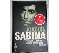 Joaquin Sabina, Perdonen La Tristeza