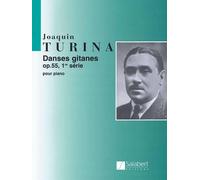 Joaquin Turina Danses gitanes Op. 55 1ere Série (Tascabile)