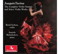 Joaquín Turina Joaquin Turina: The Complete Violin Sonatas (CD) Album