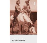 Joaquina Ballard Howles No More Giants (Tascabile)