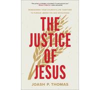 Joash P. Thomas The Justice of Jesus (Tascabile)