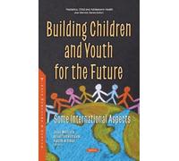 Joav Merrick Building Children and Youth for the Future (Copertina rigida)