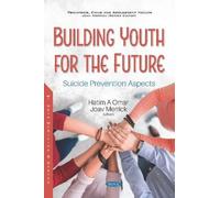 Joav Merrick Building Youth for the Future (Tascabile)