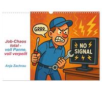 Job-Chaos total - voll Panne, voll verpeilt (Wandkalender 2026 DIN A3 quer), CALVENDO Monatskalender: Heitere Berufswelt mit Cartoon-Figuren