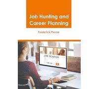 Job Hunting and Career Planning