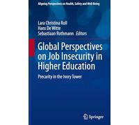 Job Insecurity in Higher Education: A Multicultural and Cross-country Perspective