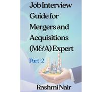Job Interview Guide for Mergers and Acquisitions (M&A) Expert -Part2: From Job Interview to Job Offer