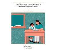 Job Satisfaction Among Teachers at Schools in Nepalese Context