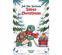 Job the Tortoise Saves Christmas