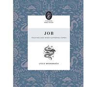 Job: Trusting God When Suffering Comes