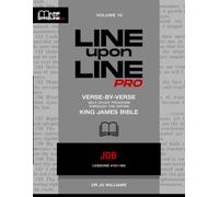 Job: Vol 10 - Line Upon Line PRO Bible Study Series